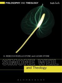 Immagine di copertina: Simone Weil and Theology 1st edition 9780567453839