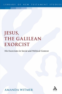 Cover image: Jesus, the Galilean Exorcist 1st edition 9780567275455