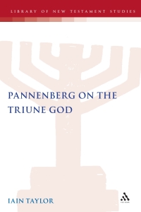 Titelbild: Pannenberg on the Triune God 1st edition 9780567031501