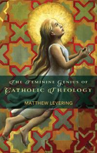 Cover image: The Feminine Genius of Catholic Theology 1st edition 9780567196866