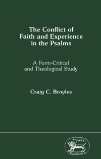 Cover image: The Conflict of Faith and Experience in the Psalms 1st edition 9781850750529
