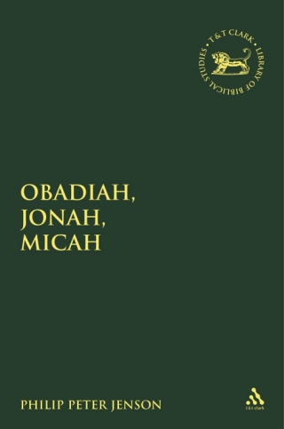 Imagen de portada: Obadiah, Jonah, Micah 1st edition 9780567042224