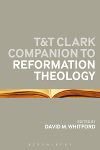 Cover image: T&T Clark Companion to Reformation Theology 1st edition 9780567657138