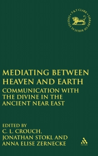 صورة الغلاف: Mediating Between Heaven and Earth 1st edition 9780567001849