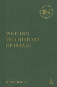 Titelbild: Writing the History of Israel 1st edition 9780567026620