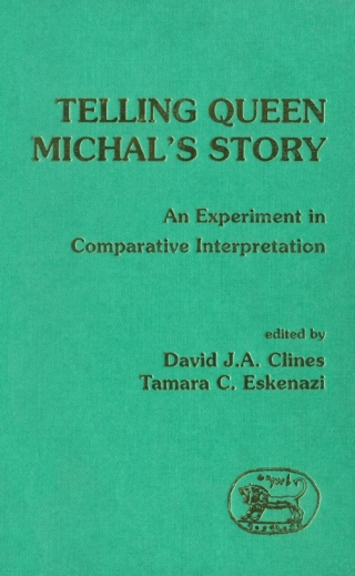 Cover image: Telling Queen Michal's Story 1st edition 9780567487971