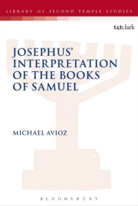 Cover image: Josephus' Interpretation of the Books of Samuel 1st edition 9780567608802