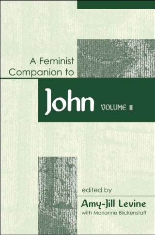 表紙画像: Feminist Companion to John 1st edition 9780826463333