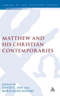 Omslagafbeelding: Matthew and his Christian Contemporaries 1st edition 9780567044532