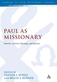 Cover image: Paul as Missionary 1st edition 9780567573247