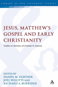 Cover image: Jesus, Matthew's Gospel and Early Christianity 1st edition 9780567267832