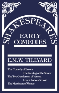 Cover image: Shakespeare's Early Comedies 1st edition 9780485300147