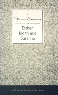 Titelbild: Feminist Companion to Esther, Judith and Susanna 1st edition 9781850755272