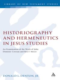 Cover image: Historiography and Hermeneutics in Jesus Studies 1st edition 9780567082039