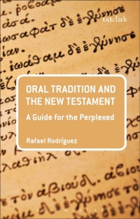 Cover image: Oral Tradition and the New Testament 1st edition 9780567609359