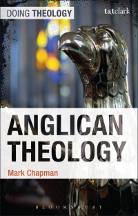 Cover image: Anglican Theology 1st edition 9780567008022