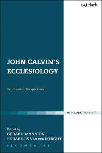Imagen de portada: John Calvin's Ecclesiology 1st edition 9780567124524