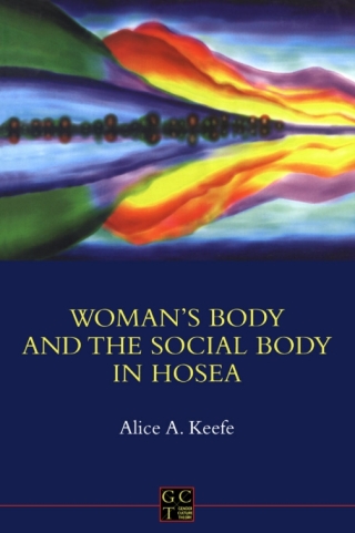 Imagen de portada: Woman's Body and the Social Body in Hosea 1-2 1st edition 9781841272856