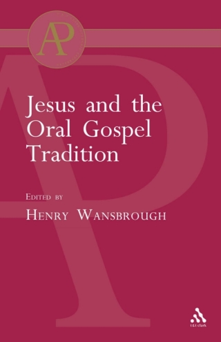 Cover image: Jesus and the Oral Gospel Tradition 1st edition 9780567040909