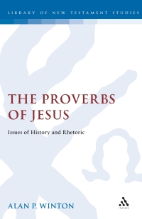 Imagen de portada: The Proverbs of Jesus 1st edition 9781850752196