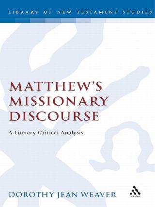 Cover image: Matthew's Missionary Discourse 1st edition 9781474231435