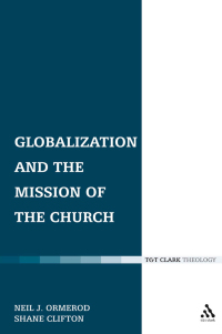 Titelbild: Globalization and the Mission of the Church 1st edition 9780567349071