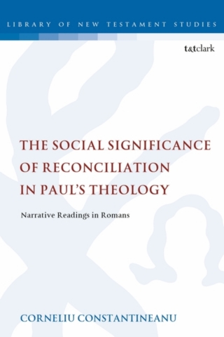 صورة الغلاف: The Social Significance of Reconciliation in Paul's Theology 1st edition 9780567688385