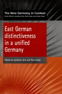 Imagen de portada: East German Distinctiveness in a Unified Germany 1st edition 9781902459172