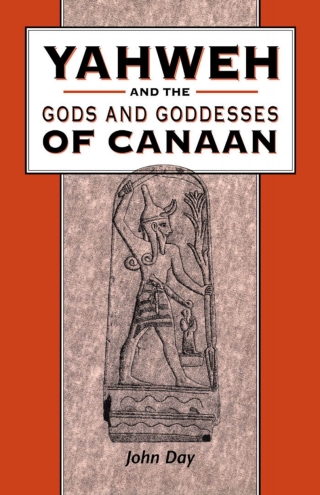 Cover image: Yahweh and the Gods and Goddesses of Canaan 1st edition 9780826468307