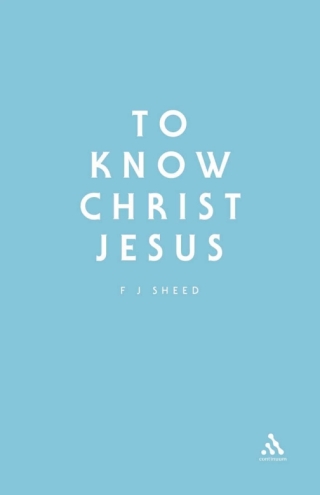 表紙画像: To Know Christ Jesus 1st edition 9780722091166