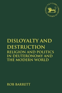 Cover image: Disloyalty and Destruction 1st edition 9780567614148