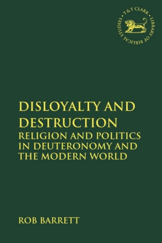 Imagen de portada: Disloyalty and Destruction 1st edition 9780567614148