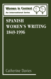 Imagen de portada: Spanish Women's Writing 1849-1996 1st edition 9780485910063