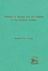 Imagen de portada: Yahweh as Refuge and the Editing of the Hebrew Psalter 1st edition 9781850756019