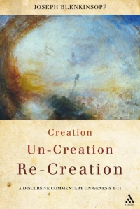 Cover image: Creation, Un-creation, Re-creation 1st edition 9780567372871