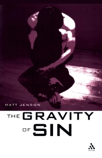 Titelbild: The Gravity of Sin 1st edition 9780567031389