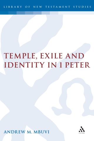 Imagen de portada: Temple, Exile and Identity in 1 Peter 1st edition 9780567031426