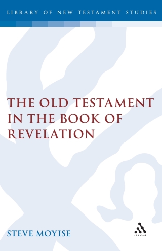 Cover image: The Old Testament in the Book of Revelation 1st edition 9780567657466