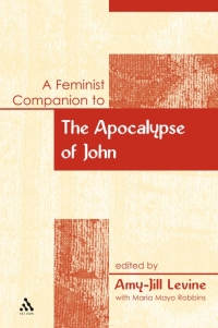 Imagen de portada: A Feminist Companion to the Apocalypse of John 1st edition 9780826466501