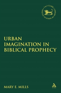 Titelbild: Urban Imagination in Biblical Prophecy 1st edition 9780567205049