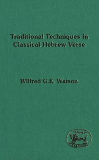 表紙画像: Traditional Techniques in Classical Hebrew Verse 1st edition 9781850754596