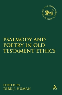 Imagen de portada: Psalmody and Poetry in Old Testament Ethics 1st edition 9780567223906