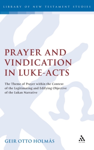 Imagen de portada: Prayer and Vindication in Luke - Acts 1st edition 9780567268556