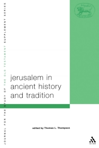 Immagine di copertina: Jerusalem in Ancient History and Tradition 1st edition 9780567083609