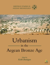 Immagine di copertina: Urbanism in the Aegean Bronze Age 1st edition 9781841273419