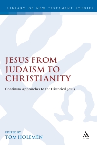 صورة الغلاف: Jesus from Judaism to Christianity 1st edition 9780567042149