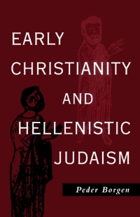 صورة الغلاف: Early Christianity and Hellenistic Judaism 1st edition 9780567086266