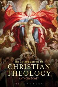 Cover image: An Introduction to Christian Theology 1st edition 9780567678218