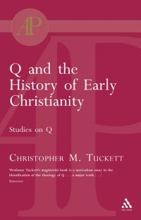 Cover image: Q and the History of Early Christianity 1st edition 9780567084064