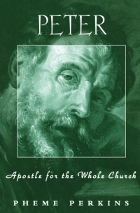 Immagine di copertina: Peter: Apostle for the Whole Church 1st edition 9780567087430